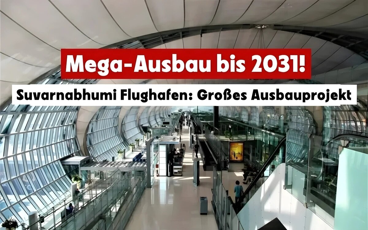 Aufbruch in neue hoehen flughafen suvarnabhumi sieht massive modernisierung vor