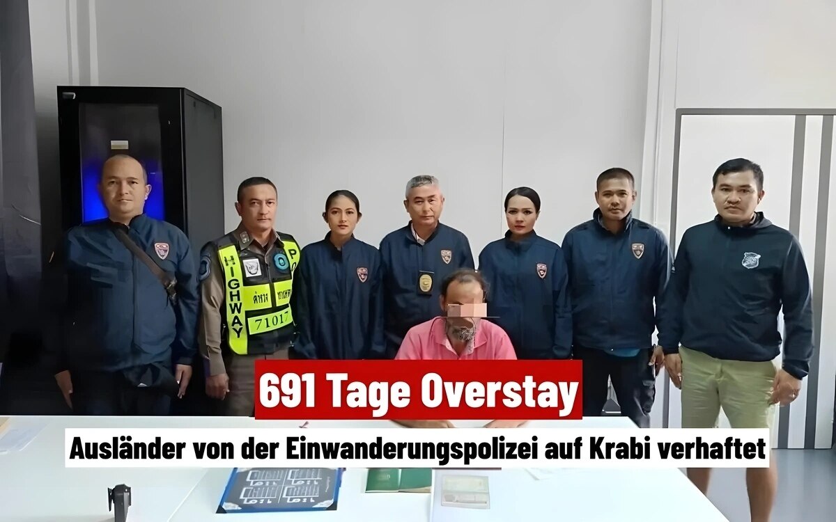 Ausländer in Krabi wegen Überschreitung der Visumsdauer um 691 Tage festgenommen