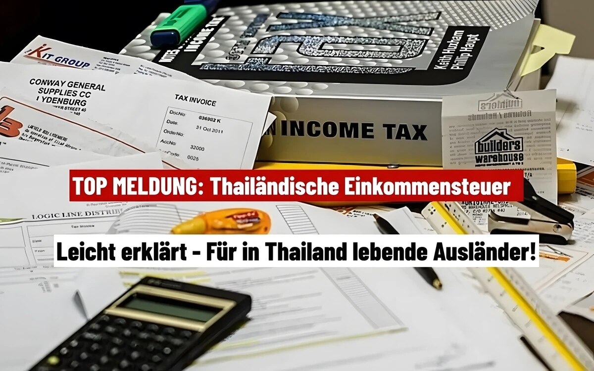 Einkommensteuer in thailand haben wir nun die richtige darstellung mit genauen informationen