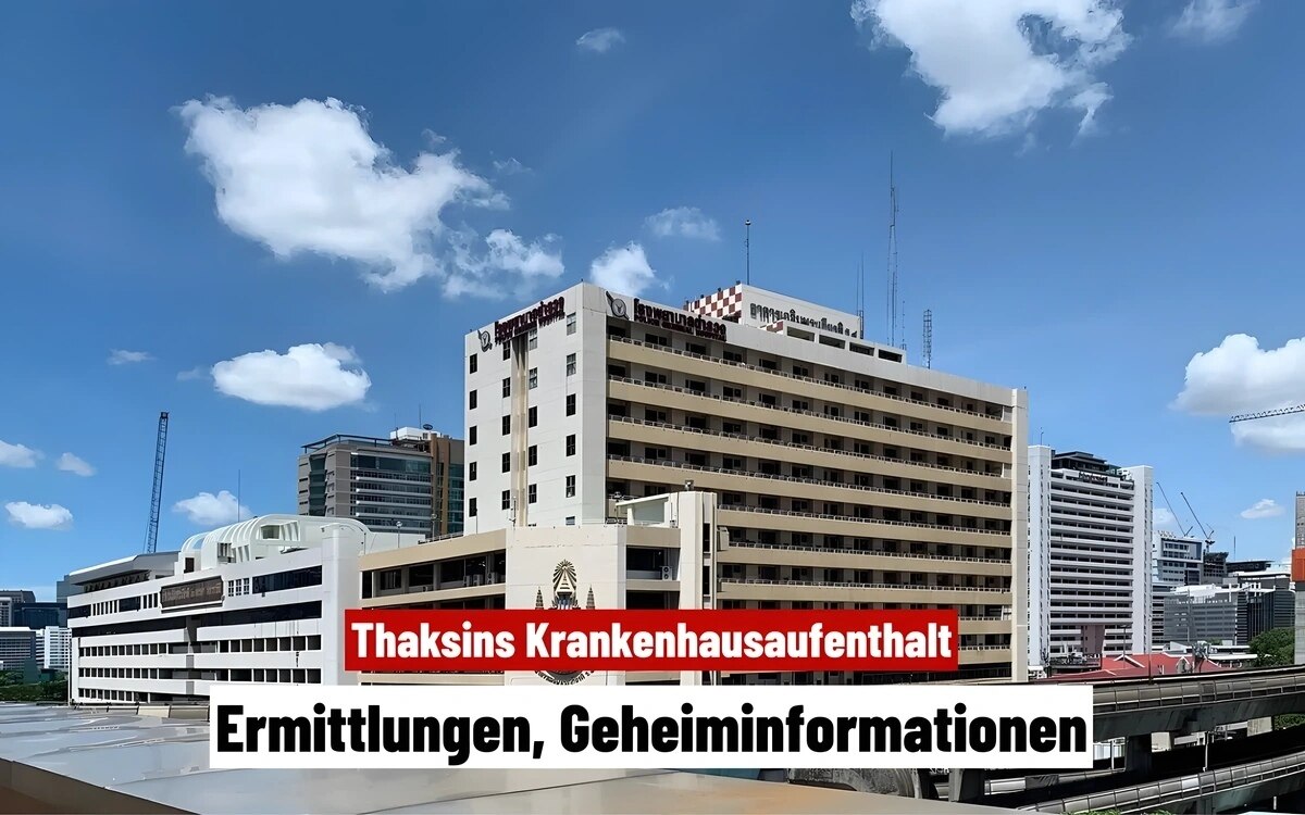 Geheiminformationen zu Thaksins Krankenhausaufenthalt