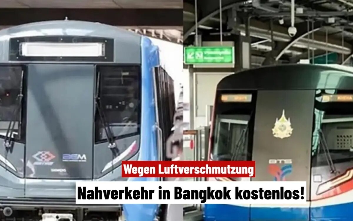 Kostenloser nahverkehr in bangkok ein unverzichtbarer schritt gegen pm 2 5 luftverschmutzung vom 25