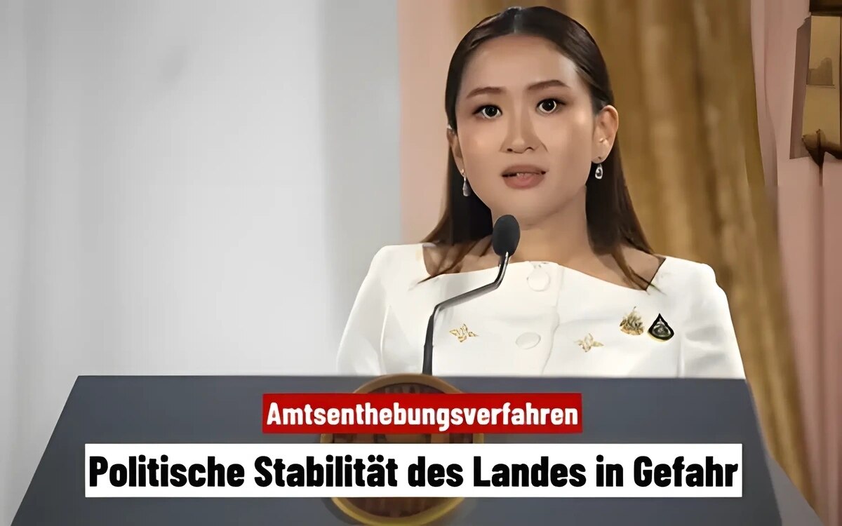 Premierministerin paetongtarn shinawatra steht wegen ethikvorwuerfe vor dem amtsenthebungsverfahren