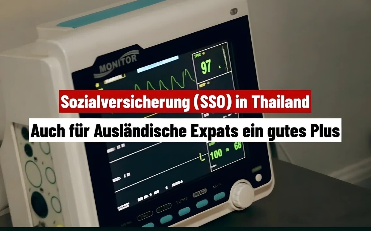 Sozialversicherung in Thailand für Ausländer und ihre Leistungen (2024) - Der komplette Leitfaden